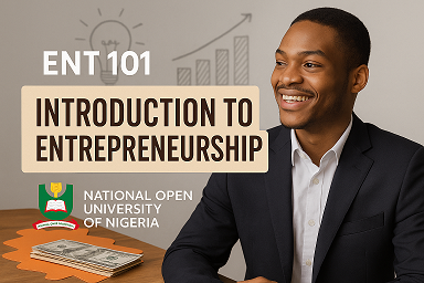 💼 ENT 101: Introduction To Entrepreneurship.