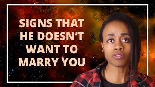 7 ways to know he won’t marry you.