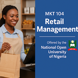 🛍️ MKT 104: RETAIL MANAGEMENT